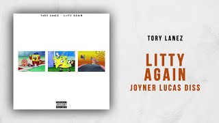 Tory Lanez - Litty Again (Joyner Lucas Diss)