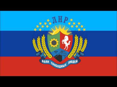 Anthem of the People's Republic of Lugansk (Rare Version)