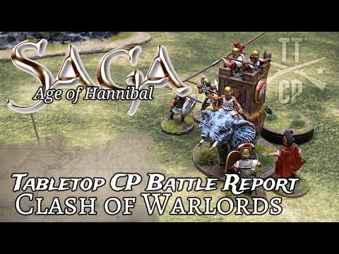 Tabletop CP: Saga Age Of Hannibal Battle Report- Clash of Warlords
