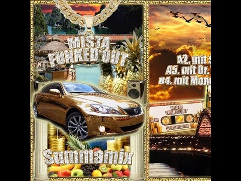 MISTA FUNKED'OUT - SUMMERMIX [FULL TAPE]