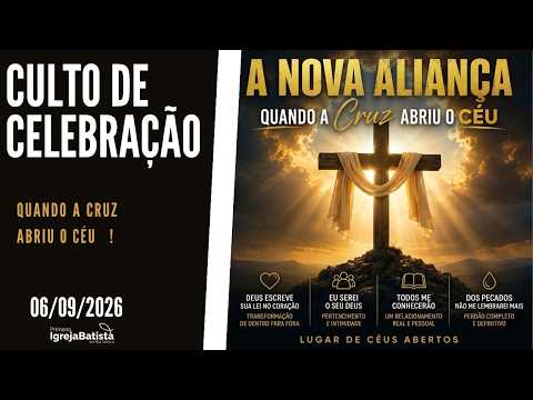 Culto de Celebração -  (06/09/2026)