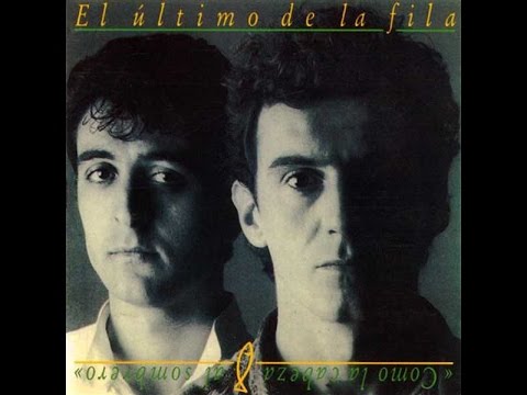 El Ultimo de la Fila - Como Un Burro Amarrado