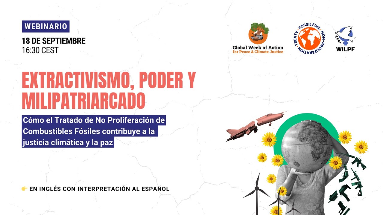 Webinario:  Extractivismo, Poder y Milipatriarcado