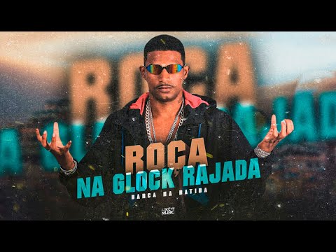 BARCA NA BATIDA - ROÇA NA GLOCK RAJADA