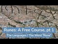 Runes: A Free Course, pt 1