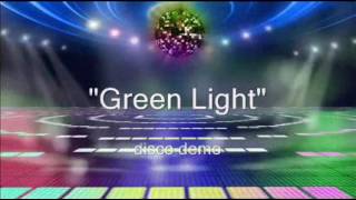 Green Light DISCO DEMO (Byron Hill & Tony Hiller)