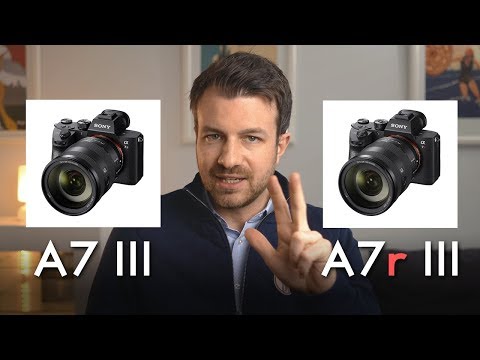 Sony a7 III vs Sony a7r III: Was sind die wichtigsten Unterschiede?