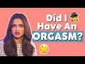 5 Ways To Know If You Ve Had An Orgasm