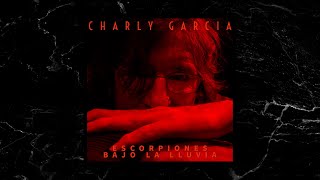 ESCORPIONES BAJO LA LLUVIA - CHARLY GARCIA (full album) | constatconcept