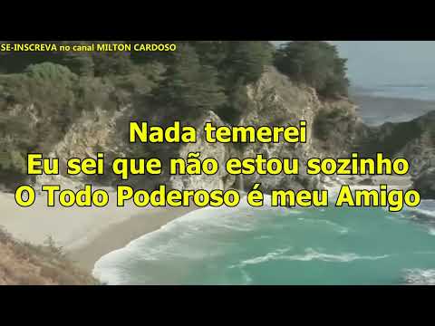 Milton Cardoso - Nada temerei
