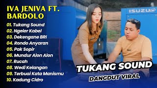 Download lagu IVA JENIVA FT BARDOLO - TUKANG SOUND - NGELER KABEL || DANGDUT KOPLO HITS 2025 mp3