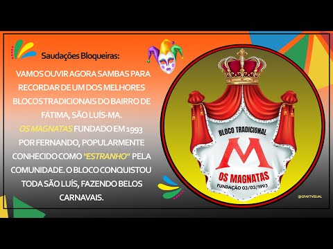 Playlist BLOCO TRADICIONAL OS MAGNATAS.