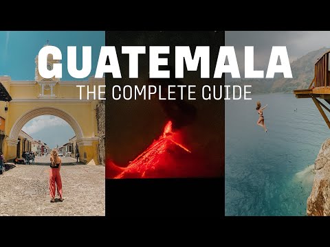 Guatemala Travel Guide: EVERYTHING You Need to Know