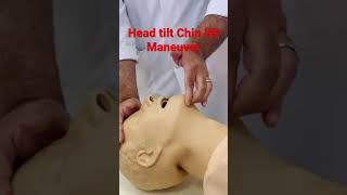 Head tilt Chin lift Maneuver #medtimewithdrmuneerjan