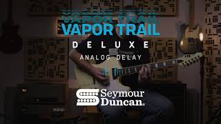 Video thumbnail for Exploring the Vapor Trail Deluxe Analog Delay Pedal | Seymour Duncan by Seymour Duncan
