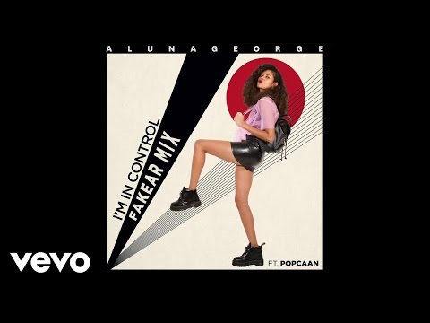AlunaGeorge - I'm In Control (Fakear Remix) ft. Popcaan