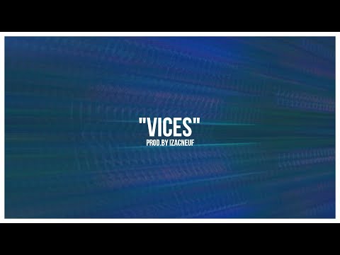 "Vices" Niska, Cheu B, Leto, Black D Type Beat Instrumental (Prod. By @IzacNeuf)