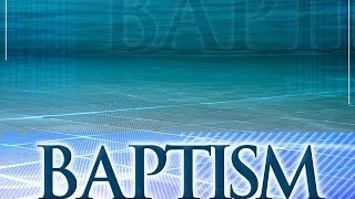 Baptism