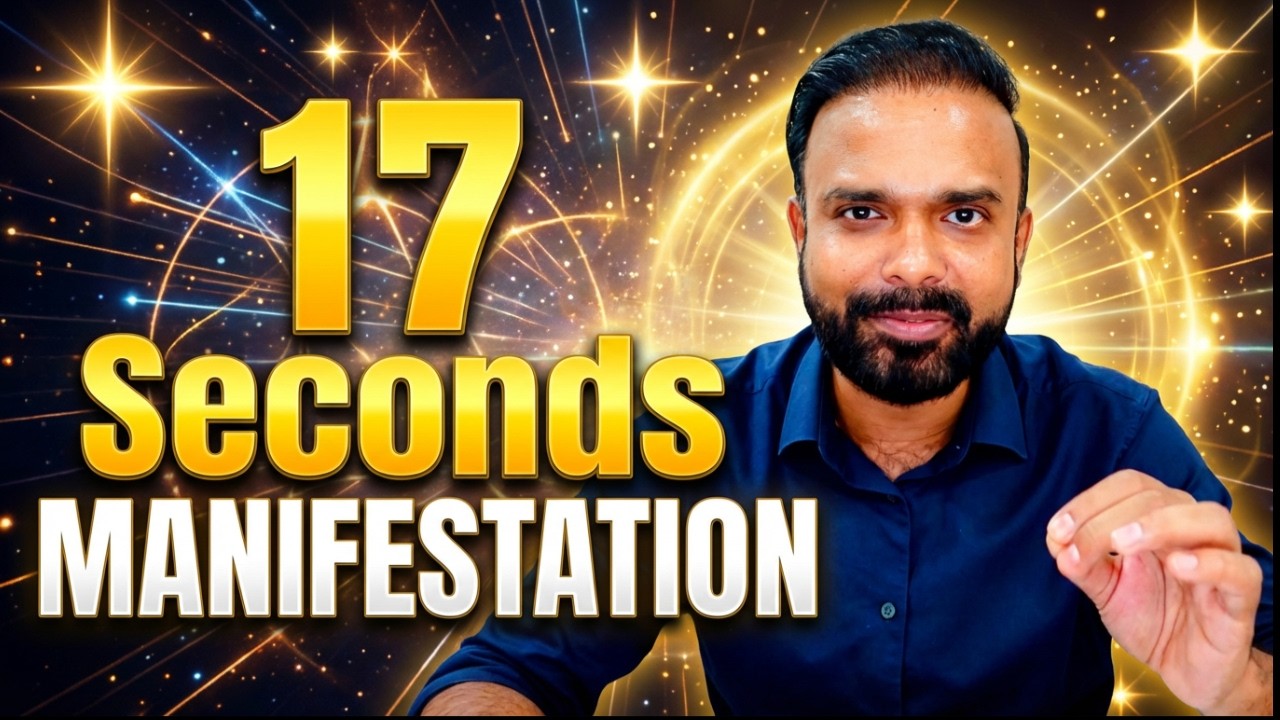 The 17 Seconds Manifesting Technique: How to Activate Your Manifestation in Just 17 Seconds!