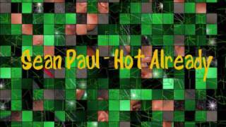 Sean Paul - Hot Already