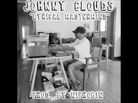Johnny Clouds - Lyrical Mastermind