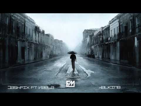 Dashfix ft. Veela - Walking