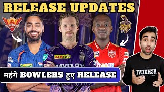 IPL 2024 EXPENSIVE💸 BOWLERS RELEASE LIST OUT 😲! IPL 2024 Trade Window Updates | KKR | MI | RCB | LSG