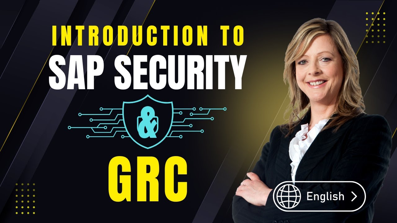 Introduction to SAP Security & GRC | Beginners Guide to SAP Security and GRC Concepts
