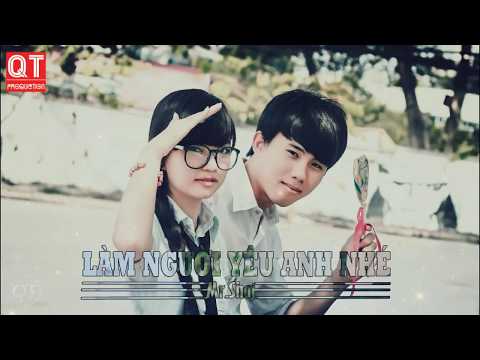 Làm người yêu anh nhé - Mr Shaj