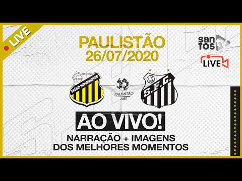 AO VIVO: NOVORIZONTINO 3 x 2 SANTOS | PAULISTÃO (26/07/20)