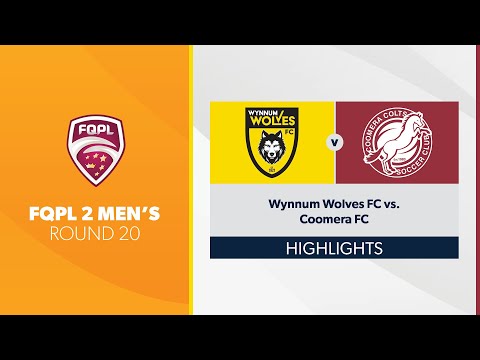 FQPL 2 Men's R20 - Wynnum Wolves FC vs. Coomera FC Highlights