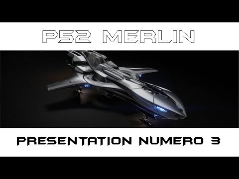[FR] STAR CITIZEN - Présentation du P52 Merlin