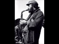 Phil Woods - I Didnt Know About You