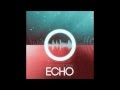 Echo - Trevor Moran ( sped up ) 