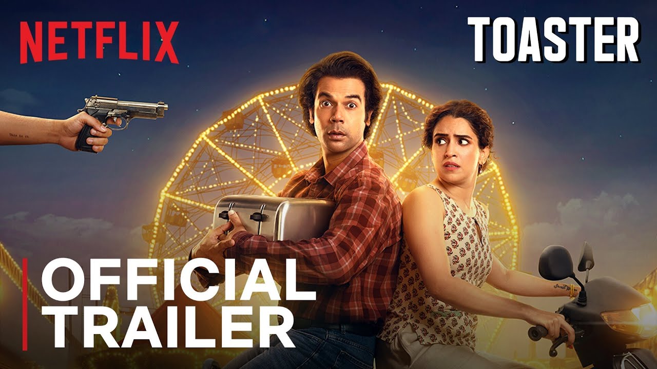 Toaster | Official Trailer | Rajkummar Rao, Sanya Malhotra | Netflix India