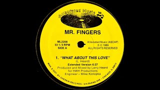 Download lagu Mr Fingers - What About This Love (Extended Version) mp3