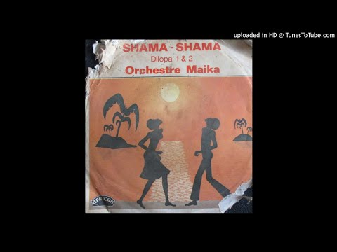 DILOPA 1&2 - Orchestre Maika