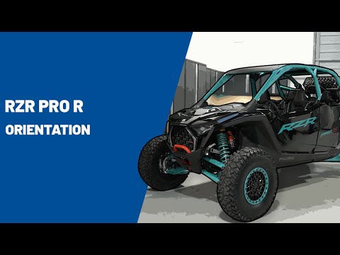 2025 RZR Pro R | Orientation | Polaris RZR®