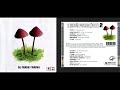 Mark Farina - Mushroom Jazz, Vol. 2 (Downtempo / Acid Jazz / Trip Hop Mix Album) [HQ]