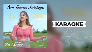 Download lagu Era Syaqira - Aku Bukan Jodohnya Karaoke Dj Remix mp3 Download lagu Era Syaqira - Aku Bukan Jodohnya Karaoke Dj Remix mp3