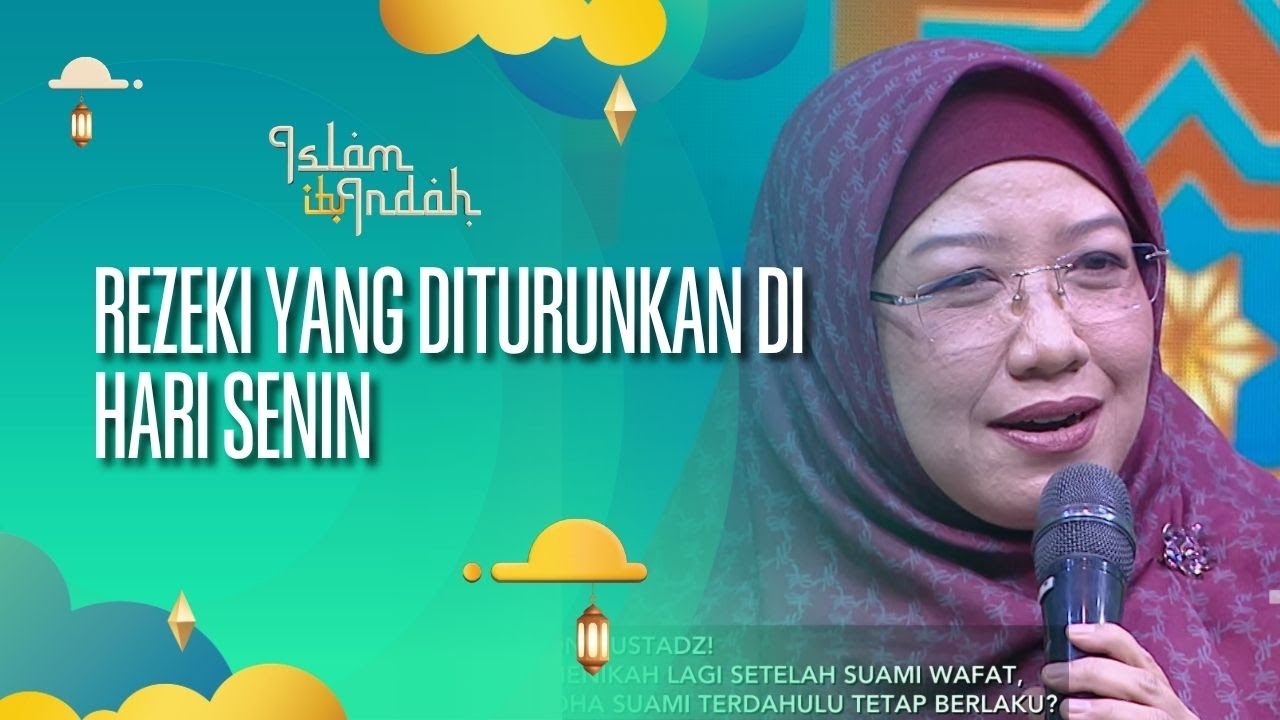 Rezeki Yang Diturunkan Di Hari Senin - ISLAM ITU INDAH (19/10/26) P4