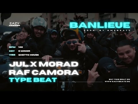 MORAD x JUL x RAF CAMORA Ghetto House Type Beat "BANLIEUE" (prod.by DMSBEATZ)