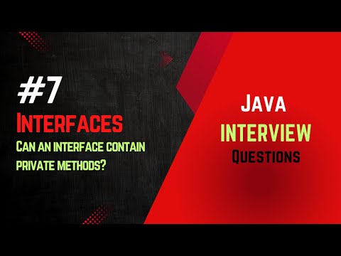 7 Java Interview Interfaces Can An Interface Contain Private Methods