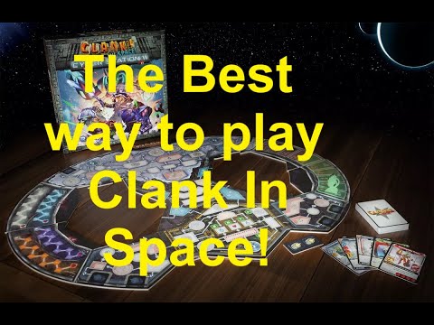 The Best way to play: Clank! In! Space!
