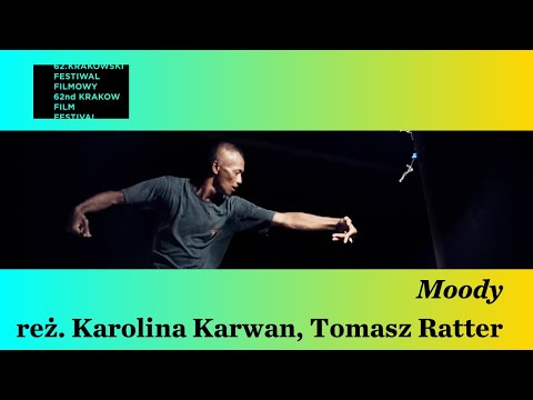 Trailer Moody reż.dir. Karolina Karwan, Tomasz Ratter