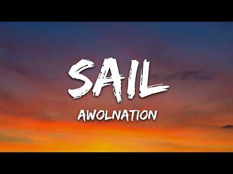 AWOLNATION - Sail (Lyrics)