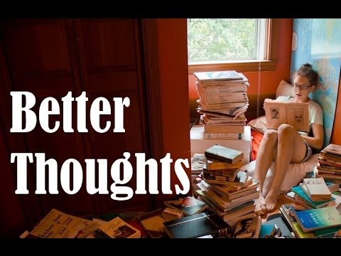 Better Thoughts - Monologue Reading