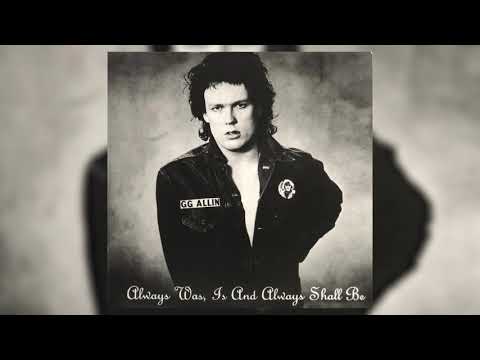 GG Allin - Always Was, Is and Always Shall Be [FULL ALBUM 1980]