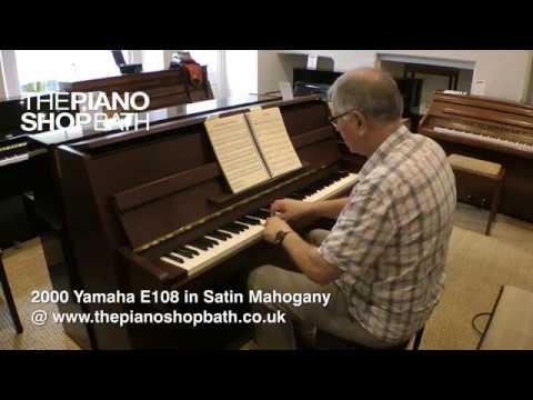 2000 Yamaha E108 Mahogany Satin @ The Piano Shop, Bath