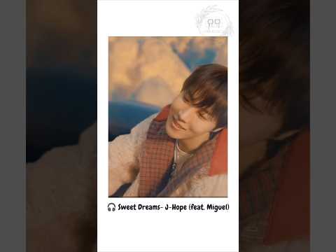 🎧 Sweet Dreams - J-Hope (feat.Miguel)